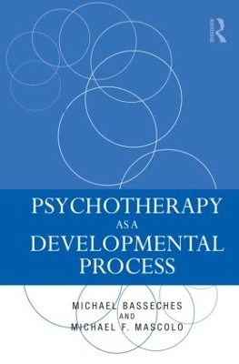 Psychotherapy as a Developmental Process by Michael Basseches