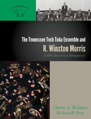 Tennessee Tech Tuba Ensemble and R. Winston Morris book