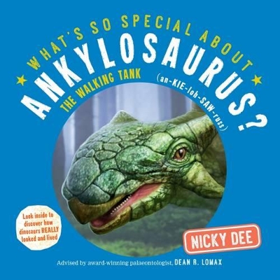 What's So Special About Ankylosaurus book