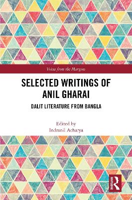 Selected Writings of Anil Gharai: Dalit Literature from Bangla book
