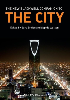 A New Blackwell Companion to the City by Gary Bridge