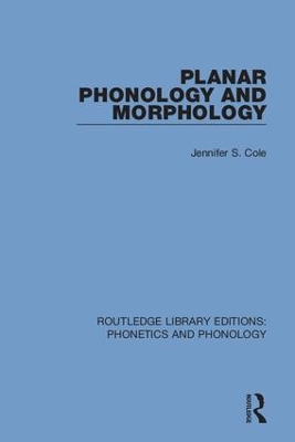 Planar Phonology and Morphology by Jennifer S. Cole