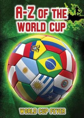 A-Z of the World Cup by Michael Hurley