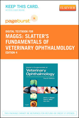 Slatter's Fundamentals of Veterinary Ophthalmology - Elsevier eBook on Vitalsource (Retail Access Card) by David J. Maggs