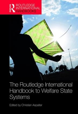 Routledge International Handbook to Welfare State Systems book