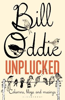 Bill Oddie Unplucked book