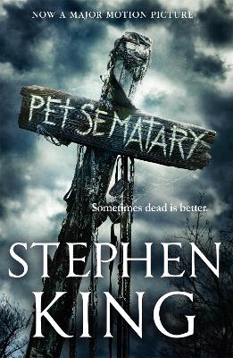 Pet Sematary: Film tie-in edition of Stephen King's Pet Sematary by Stephen King