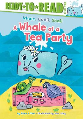 A Whale of a Tea Party: Ready-to-Read Level 2 book