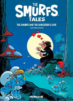 The Smurfs Tales Vol. 8: The Smurfs and the Sorcerer's Love and other stories book