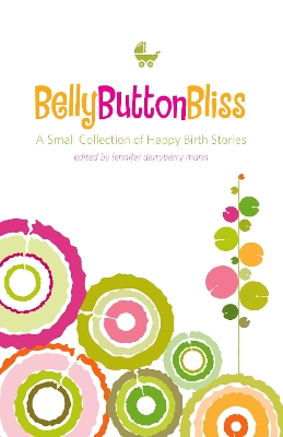 Belly Button Bliss book