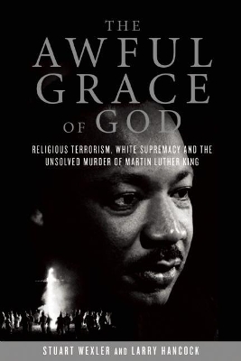 The Awful Grace of God by Stuart Wexler