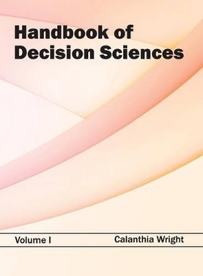 Handbook of Decision Sciences: Volume I book