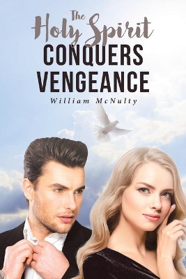 Holy Spirit Conquers Vengeance book