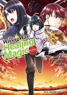 The Wrong Way To Use Healing Magic Volume 2: The Manga Companion book