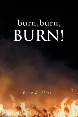 burn, burn, BURN! book