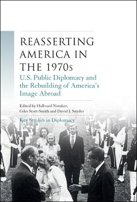 Reasserting America in the 1970s by Hallvard Notaker