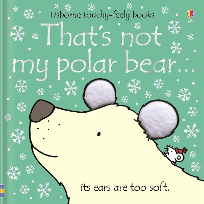 That's not my polar bear…: A Christmas, Holiday and Winter Book by Fiona Watt