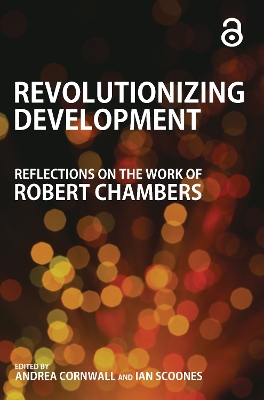 Revolutionizing Development by Andrea Cornwall