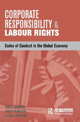 Corporate Responsibility and Labour Rights by Ruth Pearson