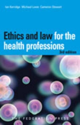 Ethics and Law for the Health Professions book