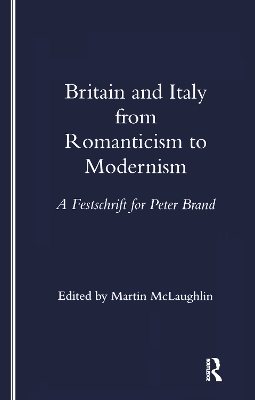 Britain and Italy from Romanticism to Modernism book