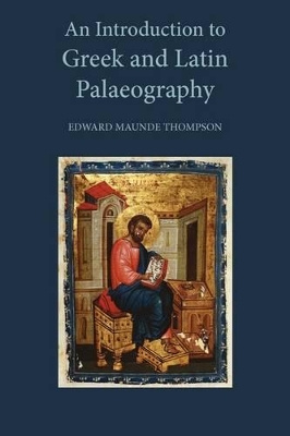 An Introduction to Greek and Latin Palaeography book