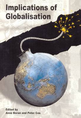 Implications of Globalisation: Papers from a Conference Held at University College Chester, November 2003 book