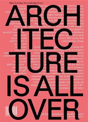 Architecture Is All Over book