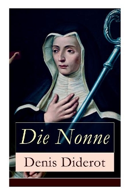 Die Nonne - Vollstandige Deutsche Ausgabe book