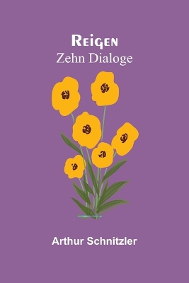Reigen: Zehn Dialoge book