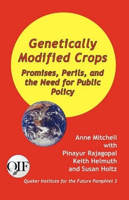 Genetically Modified Crops: Promises, Perils, and the Need for Public Policy book