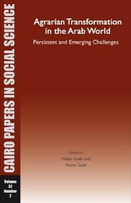 Agrarian Transformation in the Arab World: Persistent and Emerging Challenges book