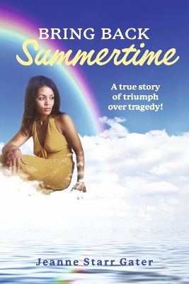 Bring Back Summertime: 