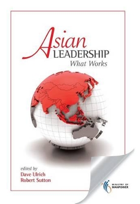Asian Leadership: What Works book