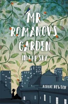 Mr Romanov's Garden in the Sky book