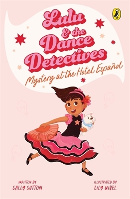 Lulu and the Dance Detectives #1: Mystery at the Hotel Espanol book