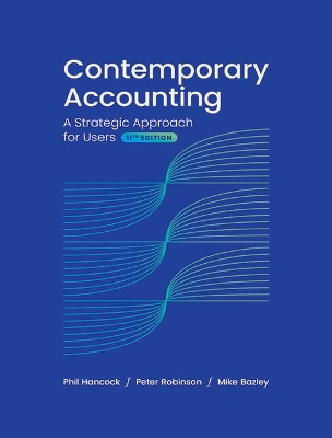 Contemporary Accounting: A Strategic Approach for Users by Peter Robinson