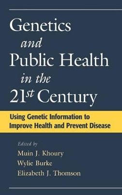 Genetics and Public Health in the 21st Century book