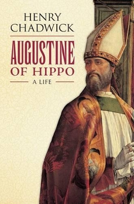 Augustine of Hippo by Henry Chadwick