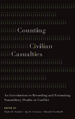 Counting Civilian Casualties by Taylor B Seybolt