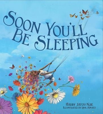 Soon You'll Be Sleeping book