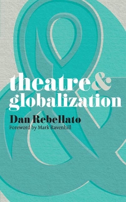 Theatre and Globalization book