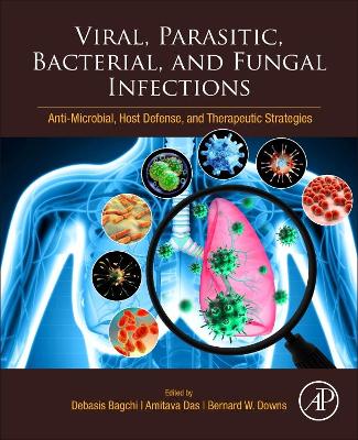 Viral, Parasitic, Bacterial, and Fungal Infections: Antimicrobial, Host Defense, and Therapeutic Strategies book