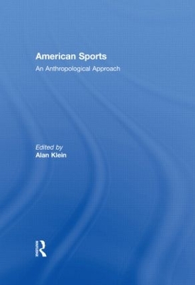 American Sports by Alan Klein