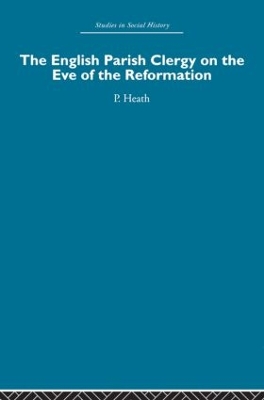 English Parish Clergy on the Eve of the Reformation book