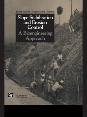 Slope Stabilization and Erosion Control by Roy P.C. Morgan