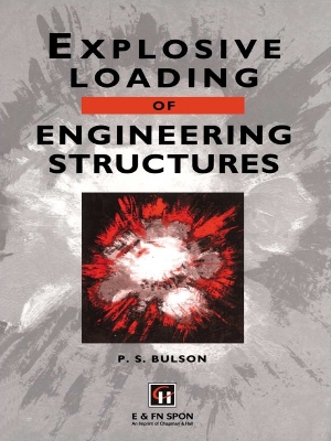 Explosive Loading of Engineering Structures book