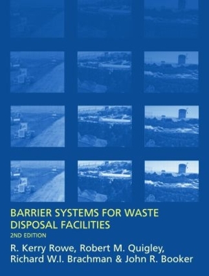 Barrier Systems for Waste Disposal Facilities by J.R. Booker