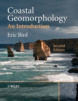 Coastal Geomorphology by Eric C. F. Bird