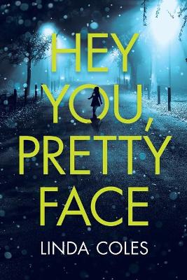 Hey You, Pretty Face book